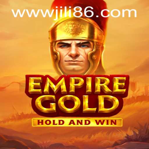 EmpireGold: The Exciting New Strategy Game and JiLi86.COM