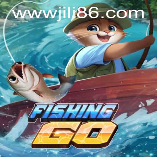 Exploring the Exciting World of FishingGO by JiLi86.COM