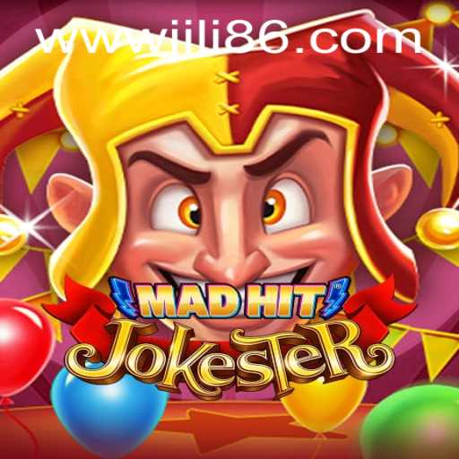 MadHitJokester: Unveiling the Thrills of JiLi86.COM's Newest Game